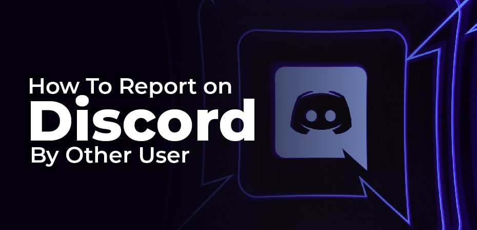 how to report on Discord