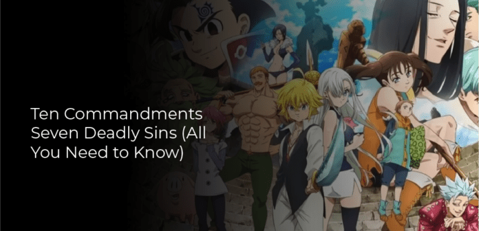 ten commandments seven deadly sins