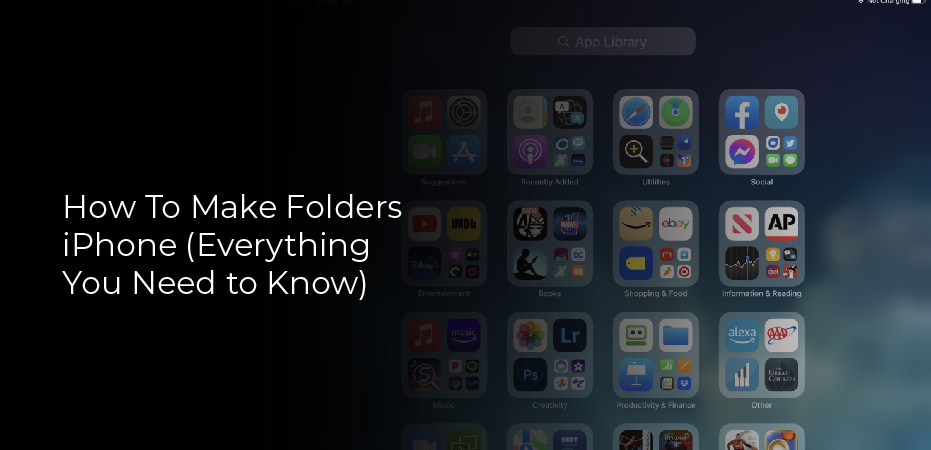 How To Make Folders iPhone