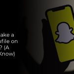 How To Make a Public Profile on Snapchat