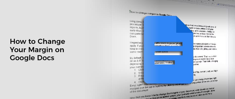 How to Change Your Margin on Google Docs