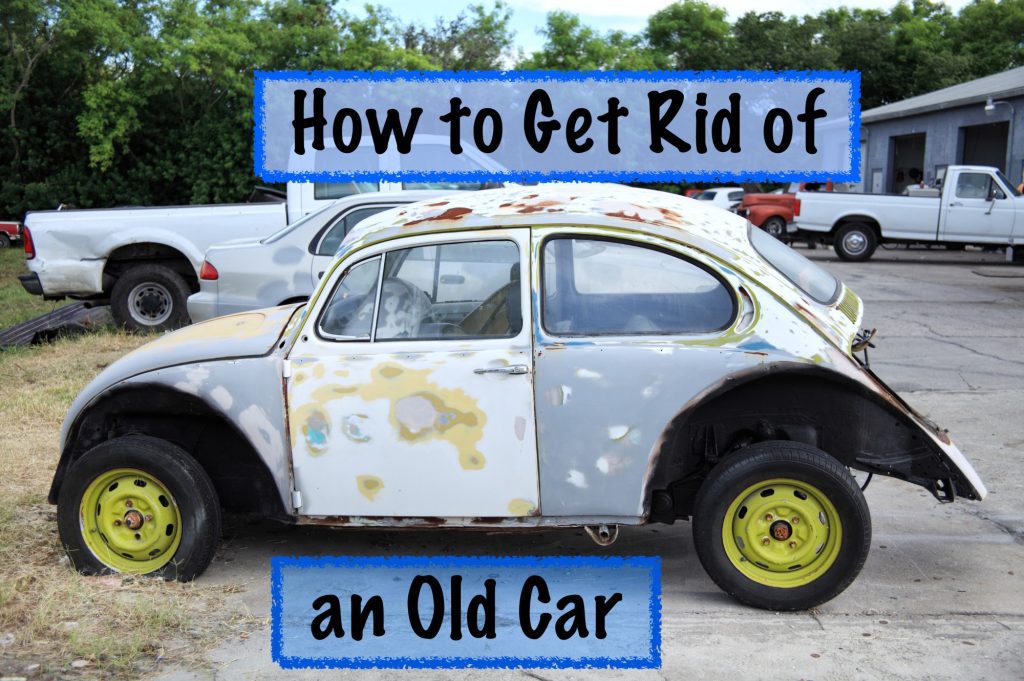 How to Get Rid of an Auto That’s No Longer Value For Money